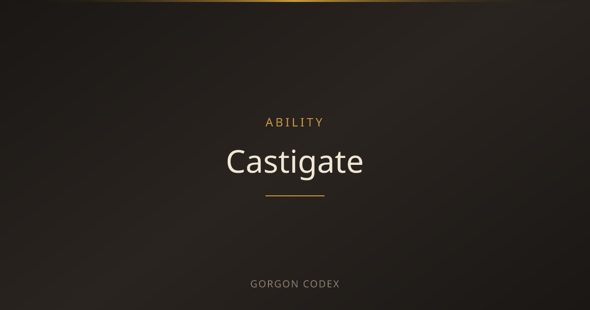 Castigate | Abilities | Project Gorgon