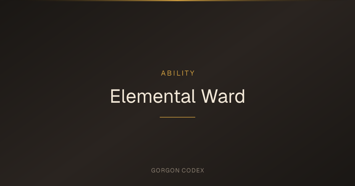 Elemental Ward | Abilities | Project Gorgon