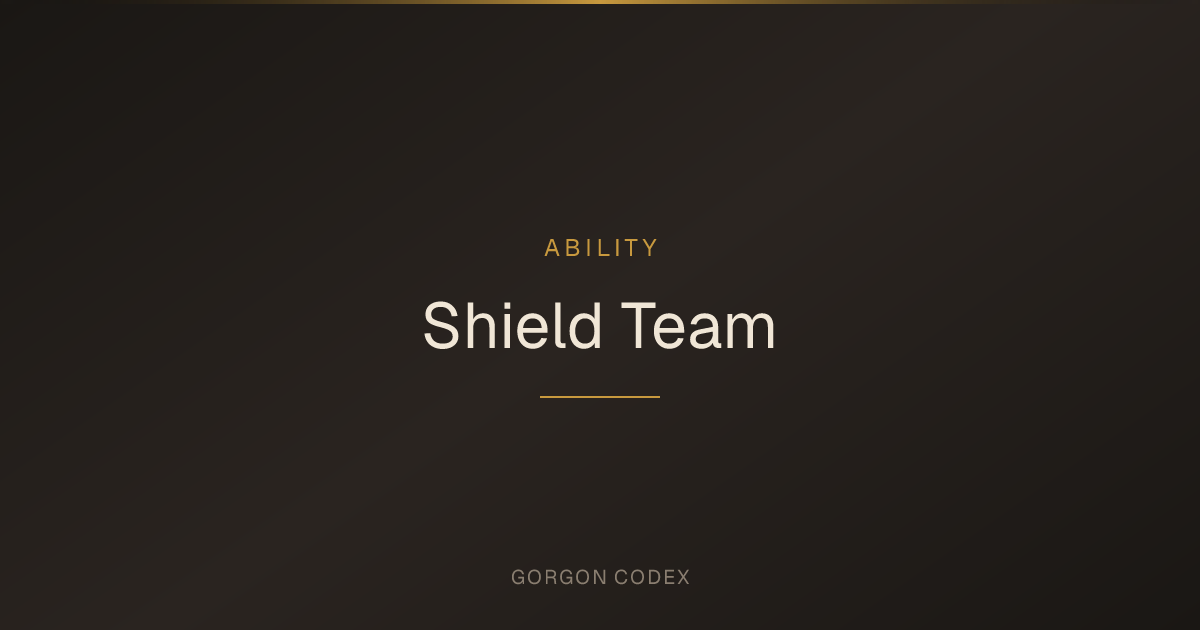 Shield Team | Abilities | Project Gorgon