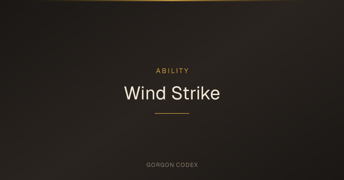 Wind Strike | Abilities | Project Gorgon