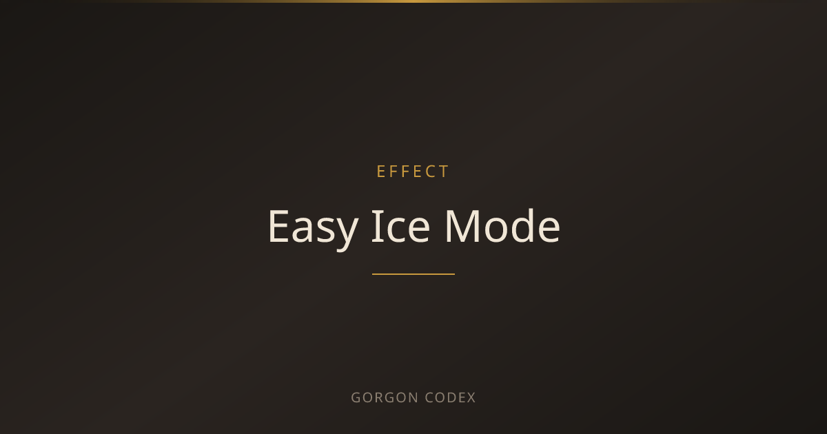 Easy Ice Mode | Effects | Project Gorgon