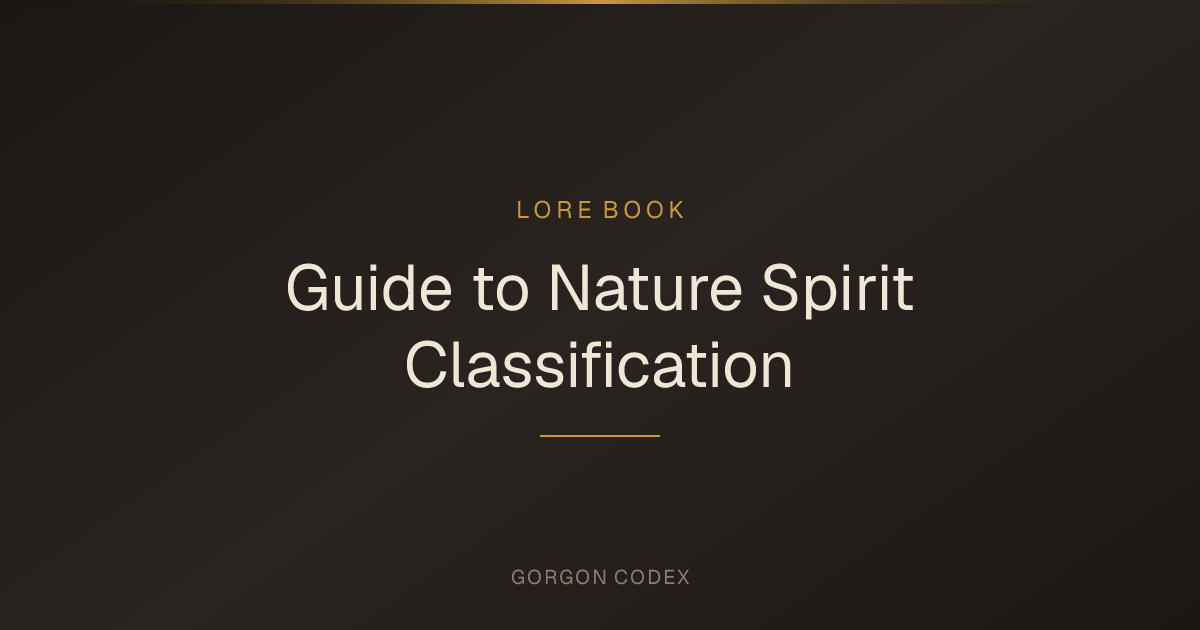Guide to Nature Spirit Classification | Lore Books | Project Gorgon