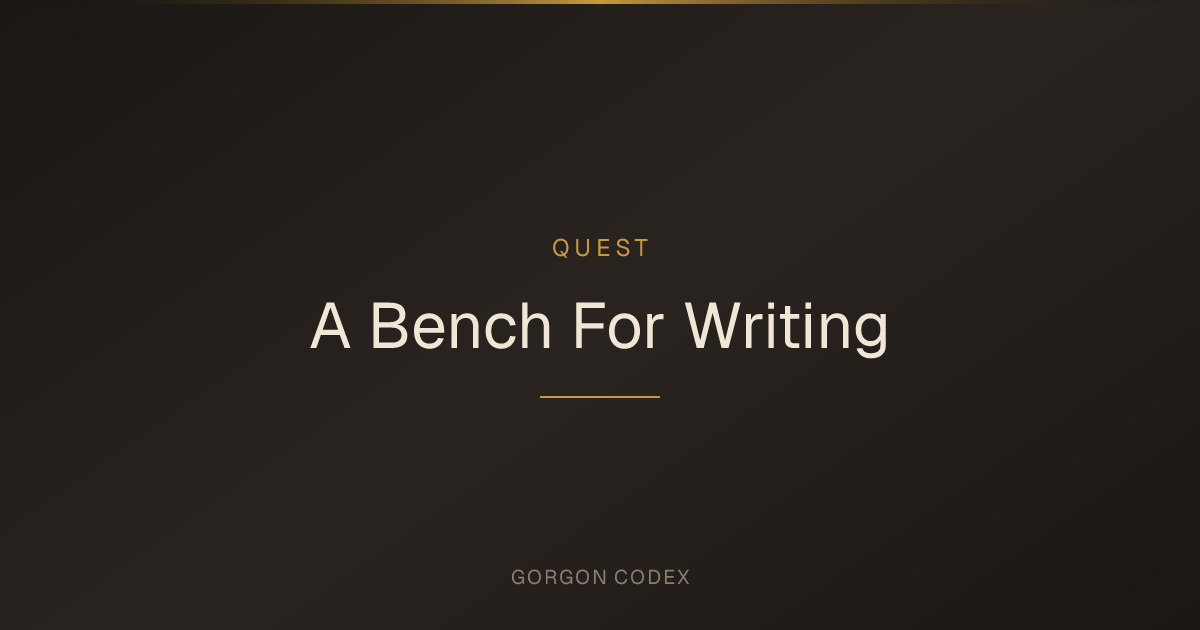 A Bench For Writing | Quests | Project Gorgon