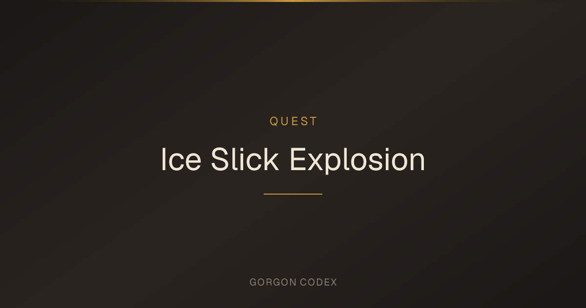 Ice Slick Explosion | Quests | Project Gorgon