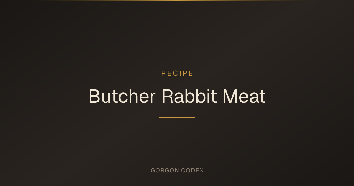 Butcher Rabbit Meat | Recipes | Project Gorgon