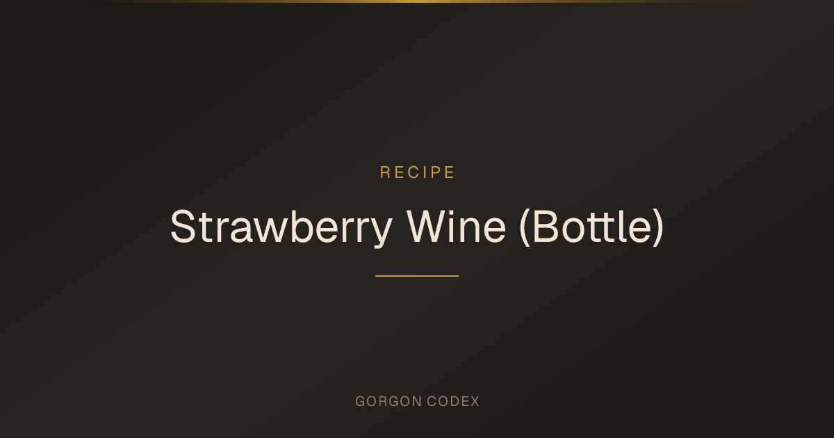 Strawberry Wine (Bottle) | Recipes | Project Gorgon