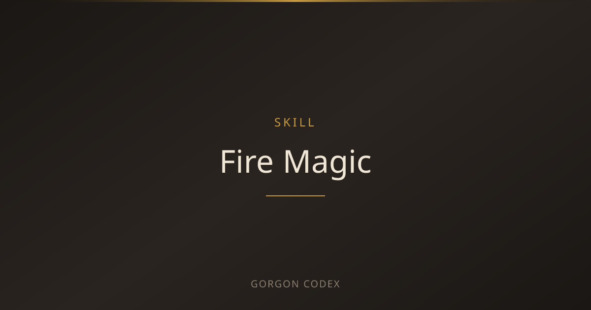 Project Gorgon Fire Magic — Abilities, Recipes, Trainers & Leveling ...