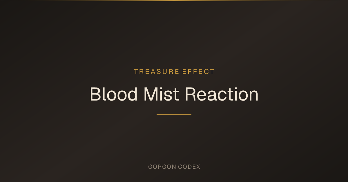 Blood Mist Reaction | Treasure Effects | Project Gorgon