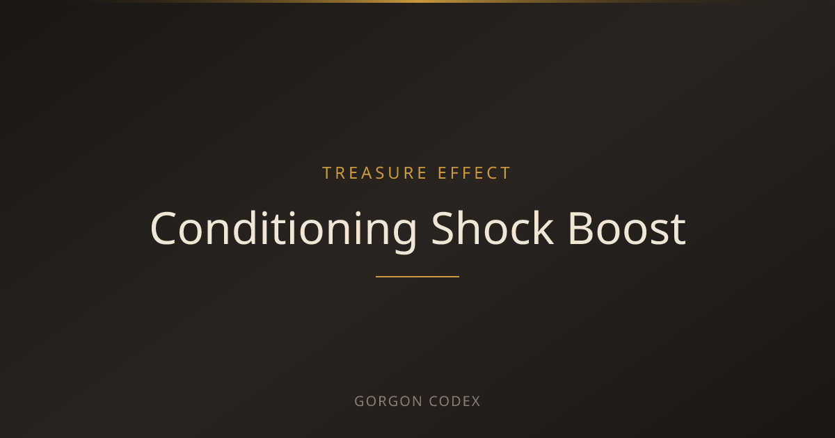 Conditioning Shock Boost | Treasure Effects | Project Gorgon