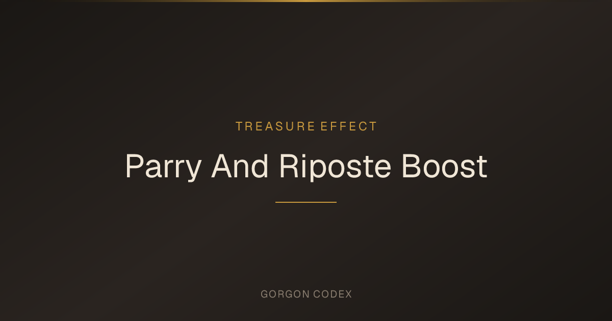 Parry And Riposte Boost | Treasure Effects | Project Gorgon