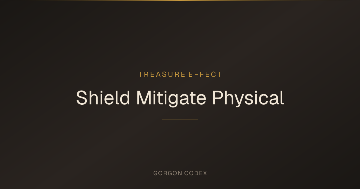 Shield Mitigate Physical | Treasure Effects | Project Gorgon